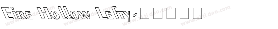 Eire Hollow Lefty字体转换